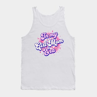 In My Girl Mom Era Tank Top